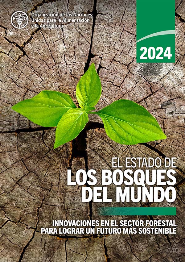 El estado de los bosques del mundo
